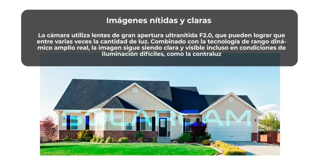 Lente F2.0 que permite mayor entrada de luz y mejora la calidad en condiciones de contraluz.